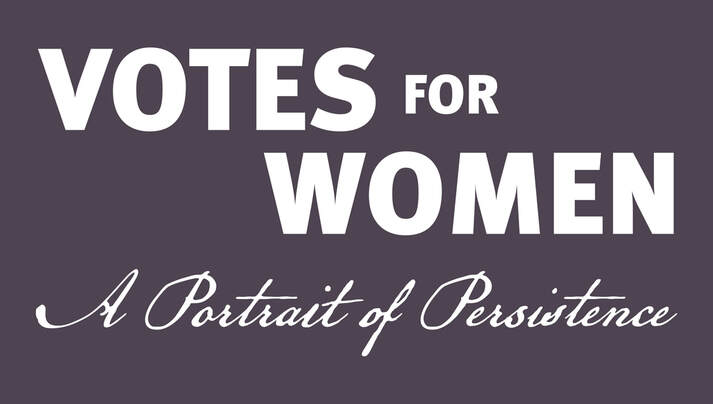 Votes for Women: A Portrait of Resistence